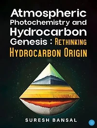 Atmospheric Photochemistry and Hydrocarbon Genesis: Rethinking Hydrocarbon Origin
