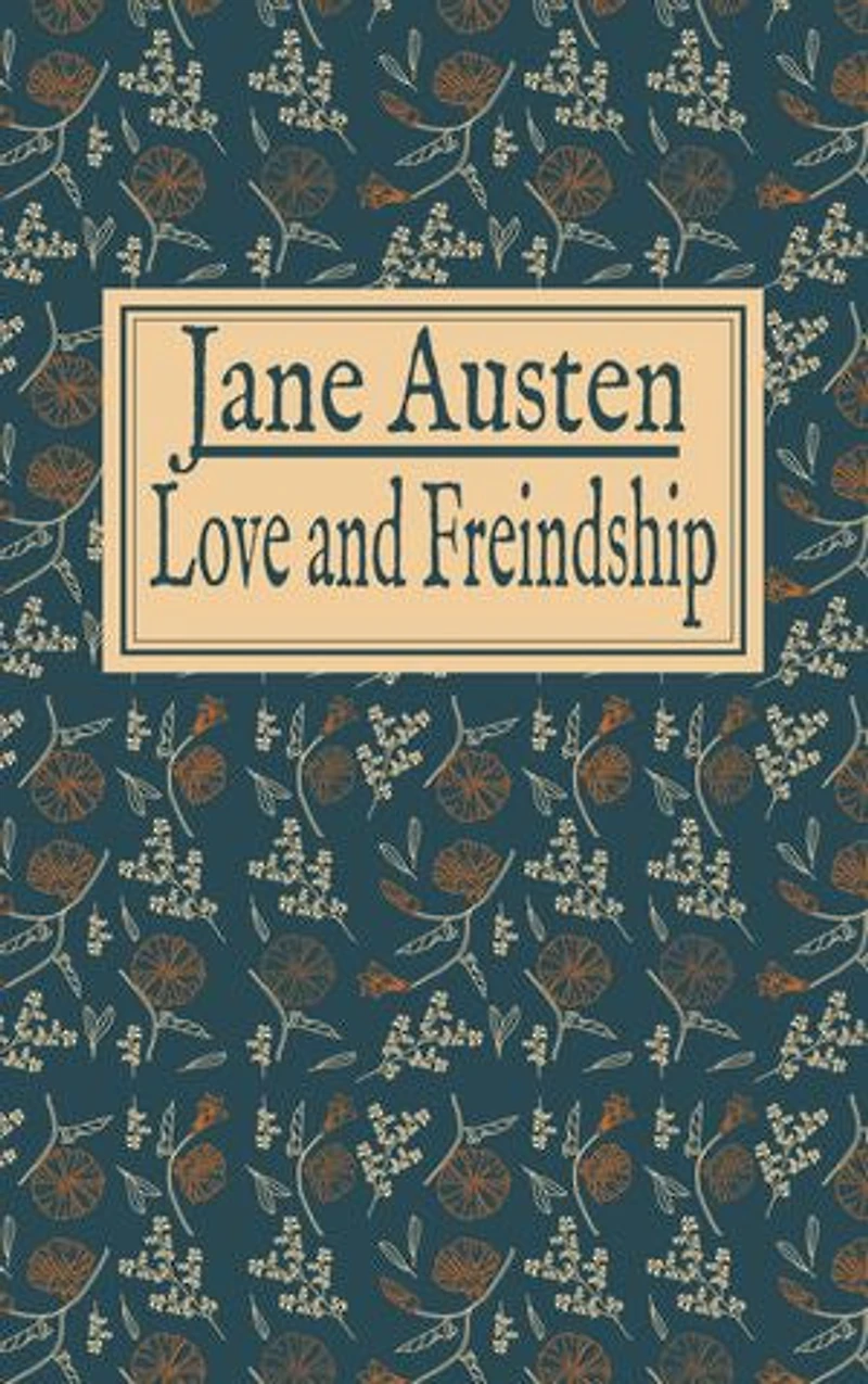Jane Austen: Love and Freindship