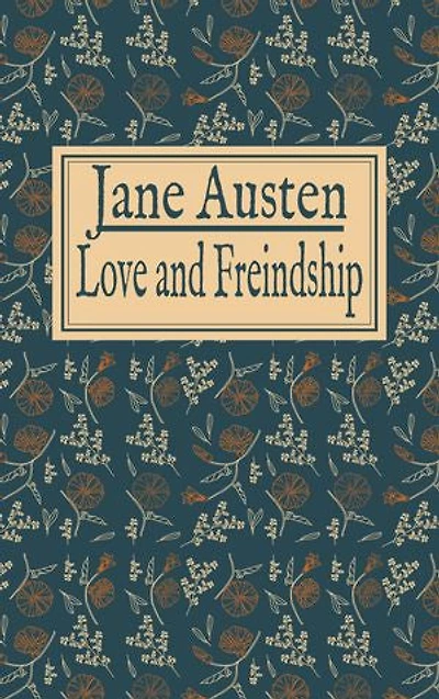 Jane Austen: Love and Freindship