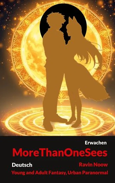 More Than One Sees: Young and Adult Fantasy, Urban Paranormal (Deutsch)
