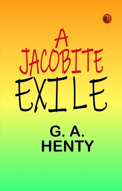 A Jacobite Exile