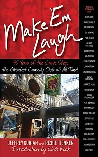 Make 'Em Laugh: 35 Years of the Comic Strip, Greatest Comedy Club All Time!