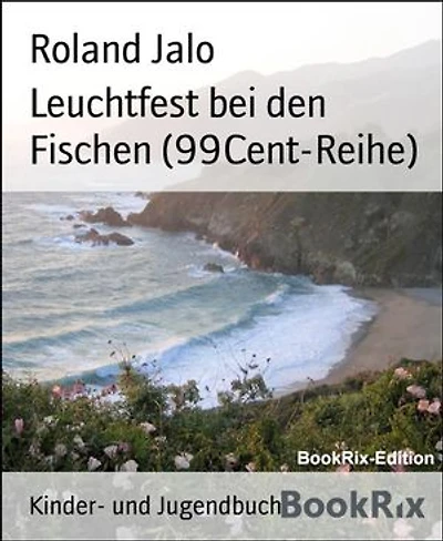 Leuchtfest bei den Fischen (99Cent-Reihe)