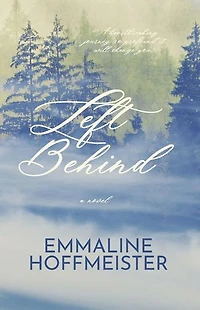 Left Behind: A Christian Fiction Novel