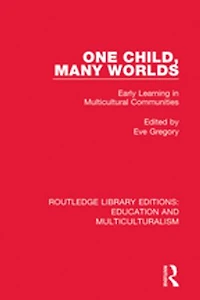 One Child, Many Worlds: Early Learning Multicultural Communities
