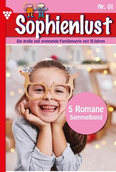 5 Romane: Sophienlust – Sammelband 1 – Familienroman