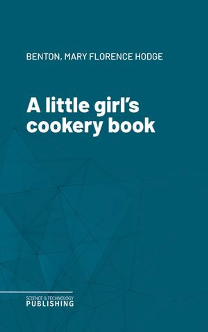 A little girl's cookery book