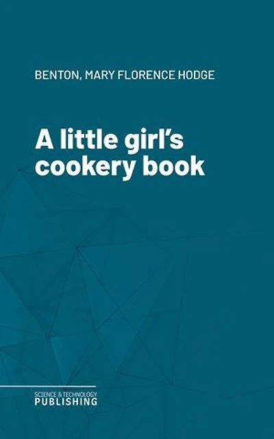A little girl's cookery book