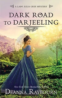 Dark Road to Darjeeling: A Victorian Historical Mystery