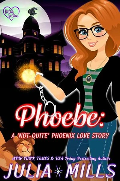 Phoebe: A 'Not-Quite' Phoenix Love Story: The 'Not-Quite' Love Story Series, #2