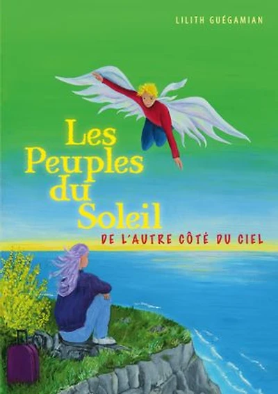 Les Peuples du Soleil: De l'autre côté du ciel