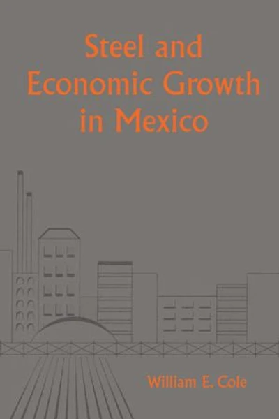 Steel and Economic Growth Mexico