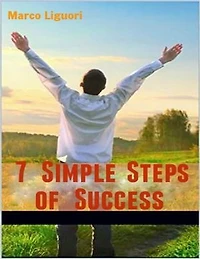 7 Simple Steps of Success