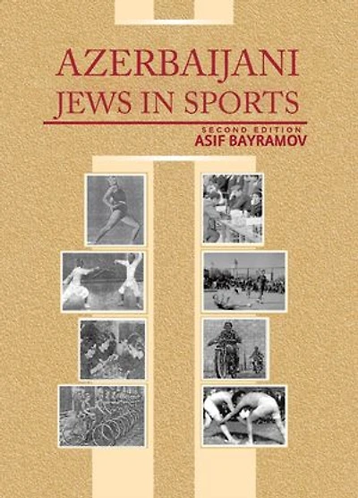Azerbaijani Jews Sports: Second Edition