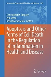 Apoptosis and Other forms of Cell Death the Regulation Inflammation Health Disease