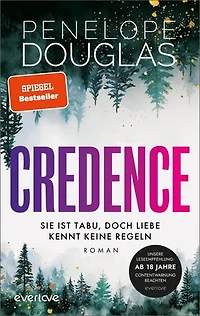 Credence – Sie ist tabu, doch Liebe kennt keine Regeln: Roman | Sinnliche Dark Romance von der TikTok-Lieblingsautorin des SPIEGEL-Bestsellers »Punk 57« endlich auf Deutsch!