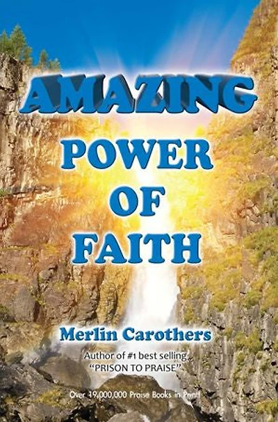 Amazing Power of Faith