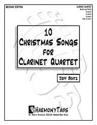 10 Christmas Songs for Clarinet Quartet: Second Edition