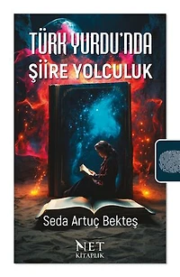 Türk Yurdu'nda Şiire Yolculuk (1911-1931): Değerler Eğitimi ve Millî Kimliğin İnşası Çerçevesinde