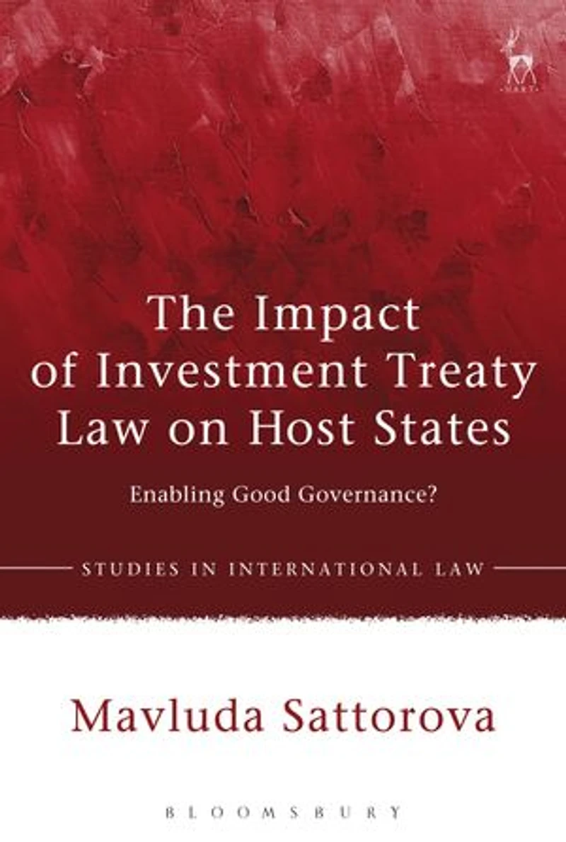 The Impact of Investment Treaty Law on Host States: Enabling Good Governance?