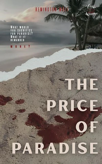 The Price Of Paradise: House Of Teeth Saga, #5