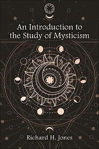 An Introduction to the Study of Mysticism