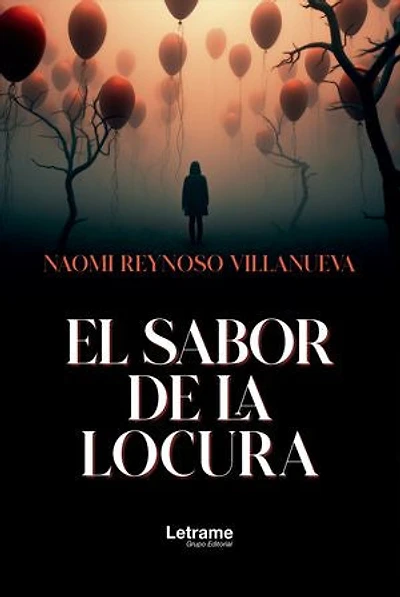 El sabor de la locura