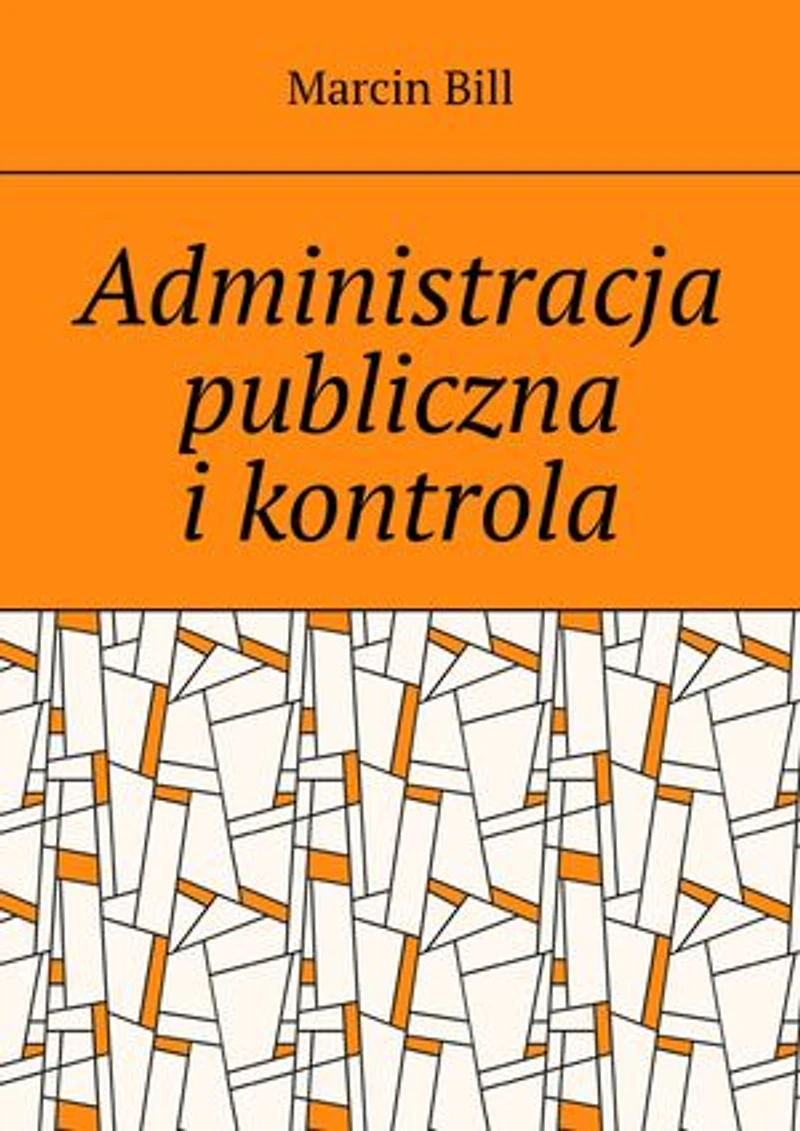 Administracja publiczna i kontrola