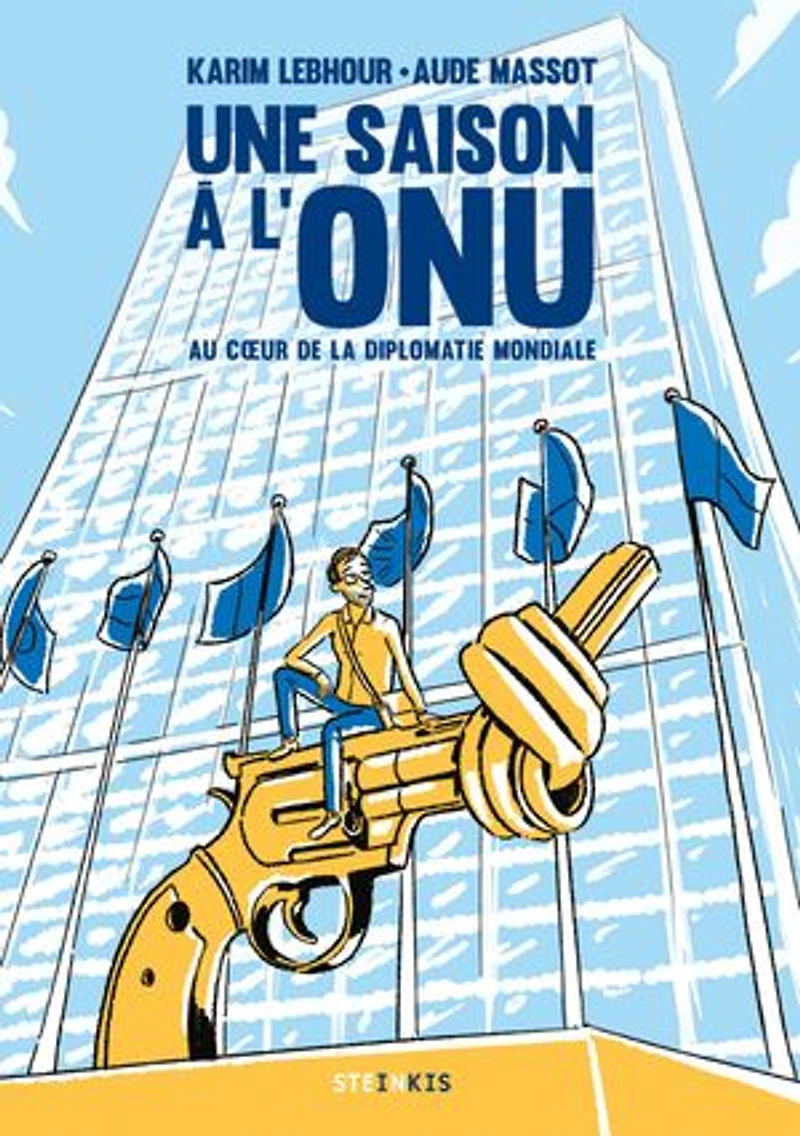 Une saison à l'ONU: au coeur de la diplomatie mondiale