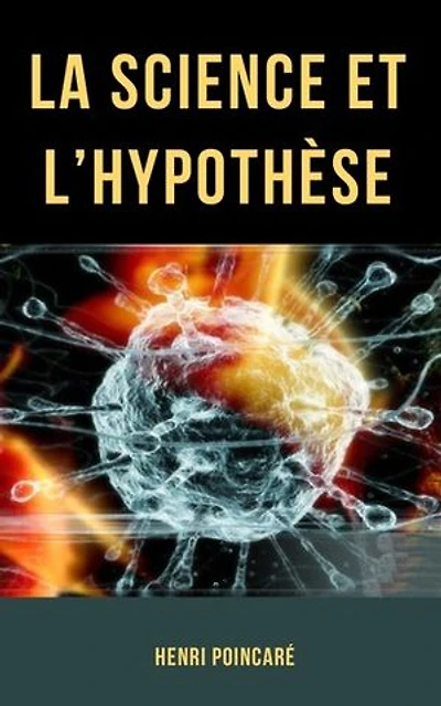 La Science et l'Hypothèse