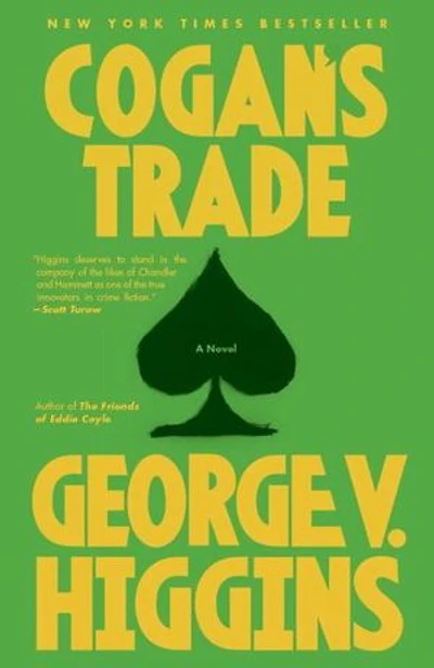 Cogan's Trade: A Thriller