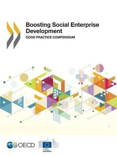 Boosting Social Enterprise Development: Good Practice Compendium