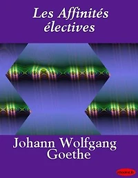 Les Affinités électives