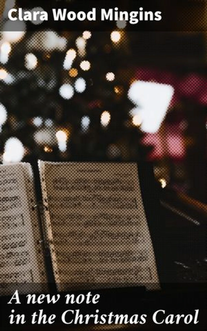 A new note in the Christmas Carol: Rediscovering Redemption and Generosity: A Modern Take on a Classic Christmas Tale