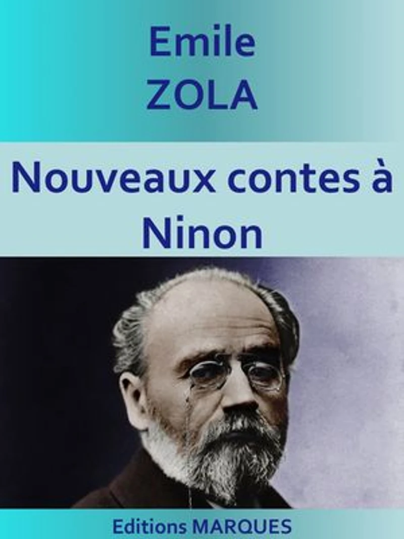 Nouveaux contes à Ninon: Edition intégrale