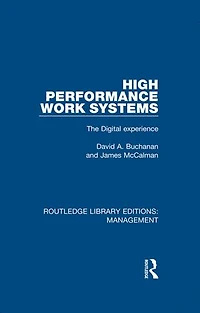High Performance Work Systems: The Digital Experience
