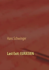 Last Exit: Eurasien