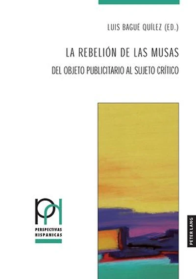 La rebelión de las musas: Del objeto publicitario al sujeto crítico