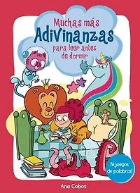 Muchas más adivinanzas para leer antes de dormir (¡y juegos palabras!) / Many More Riddles for Bedtime (And Word Games!