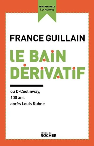 Le bain dérivatif ou D-Coolinway: 100 ans après Louis Kuhne