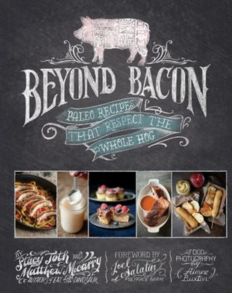 Beyond Bacon: Paleo Recipes That Respect The Whole Hog