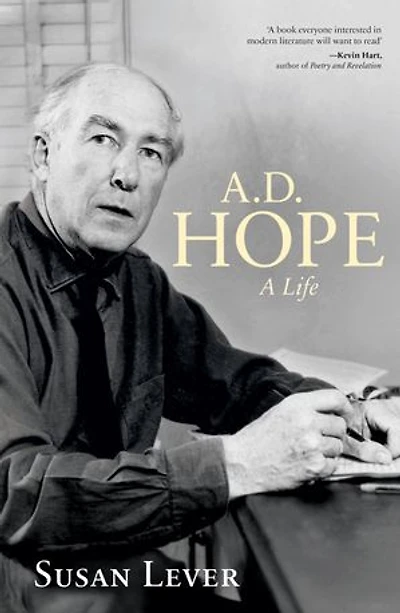 A.D. Hope: A Life