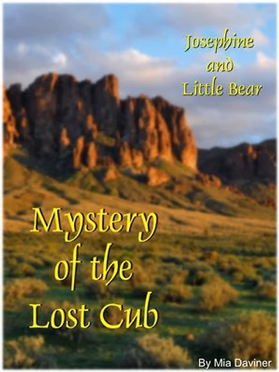 Josephine and Little Bear: The Mystery of the Lost Cub