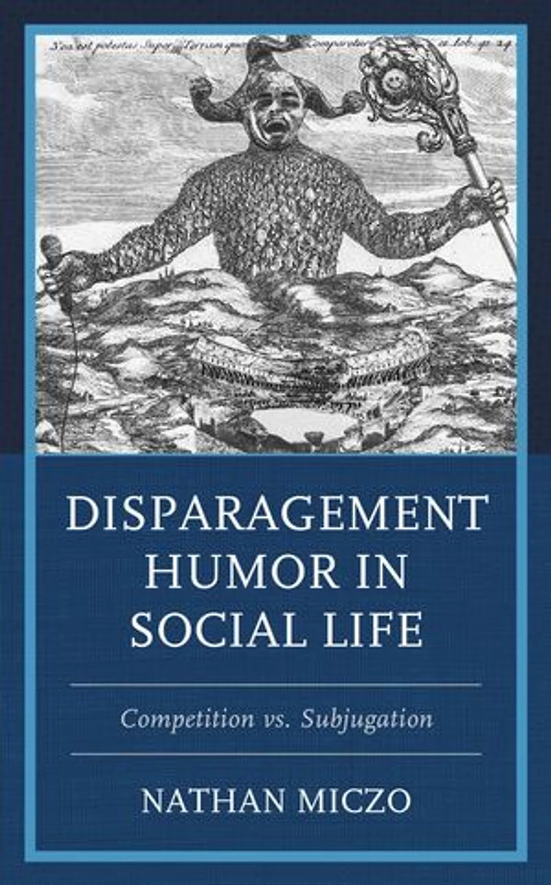 Disparagement Humor Social Life: Competition vs. Subjugation