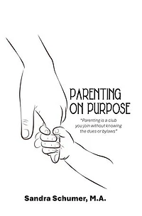 PARENTING ON PURPOSE: "Parenting is a club you join without knowing the dues or bylaws”