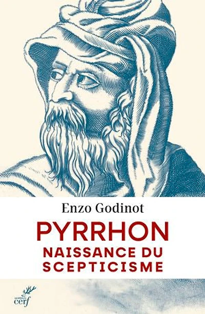 Pyrrhon: naissance du scepticisme