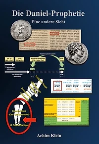 Die Daniel-Prophetie: Eine andere Sicht
