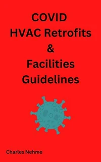 COVID, HVAC Retrofits & Facilities Guidelines