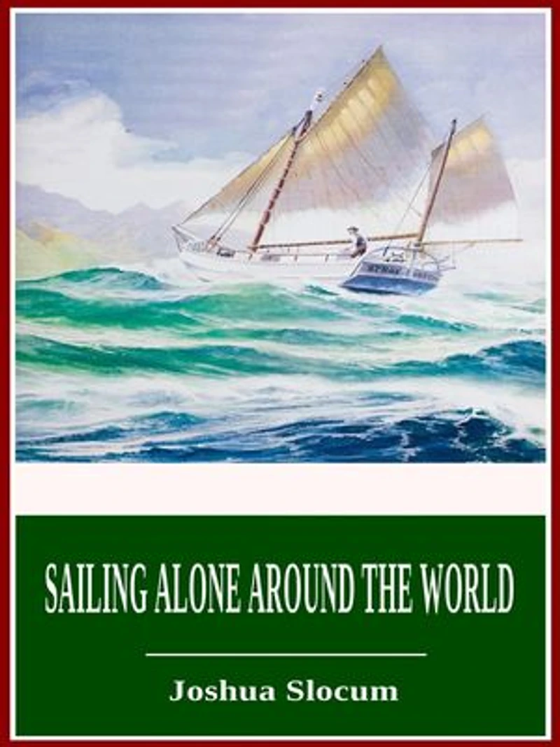Sailing Alone Around the World