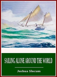 Sailing Alone Around the World
